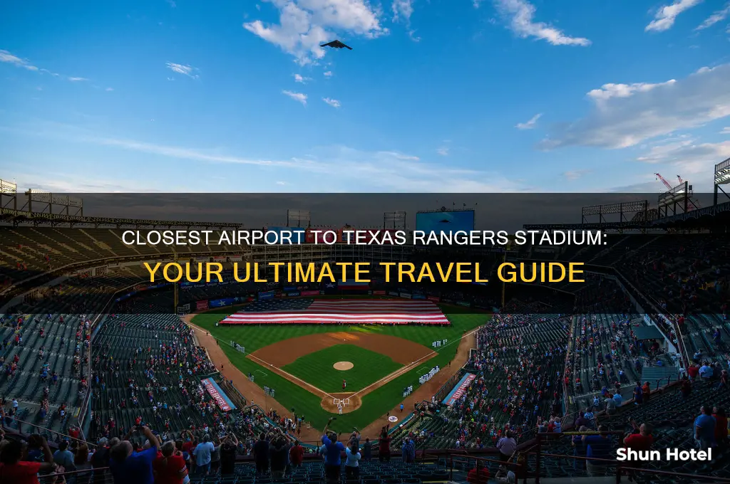 what airport is closest to texas rangers stadium