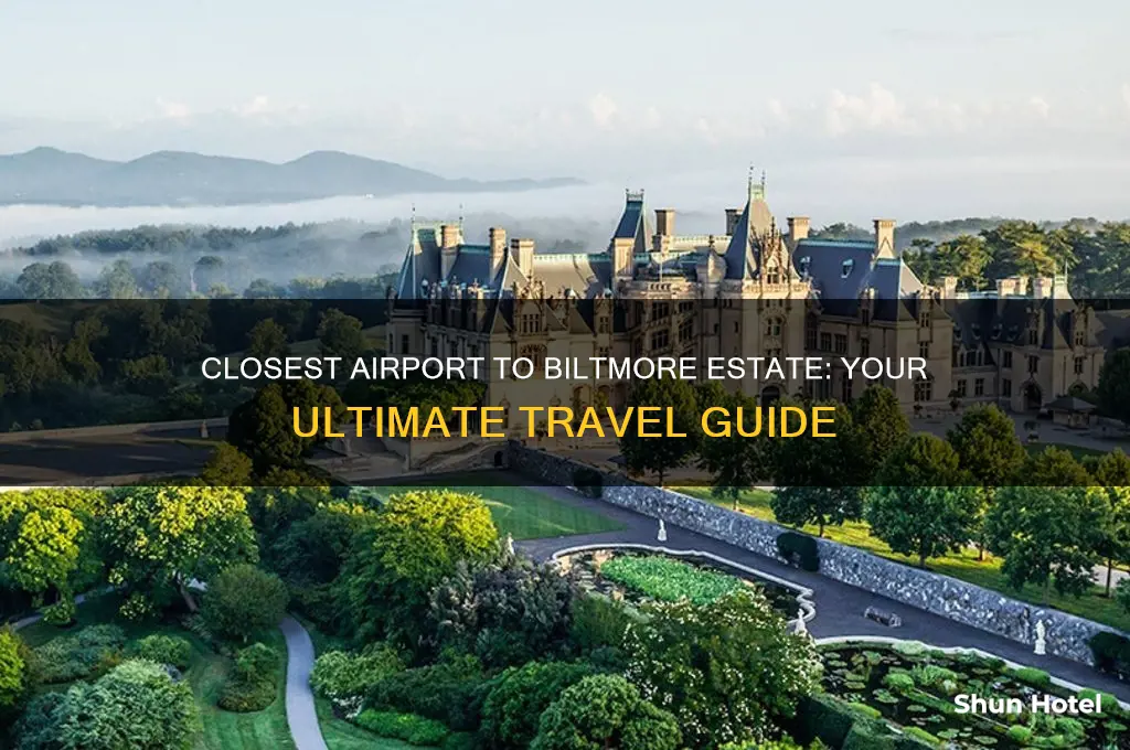 what airport is closest to the biltmore estate