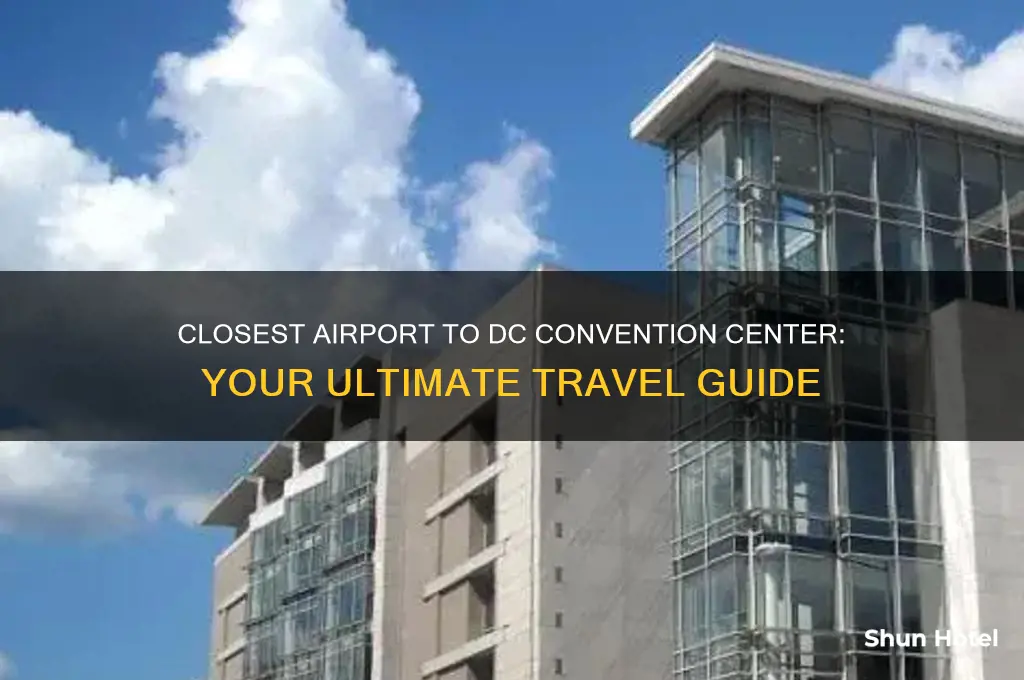 what airport is closest to the dc convention center
