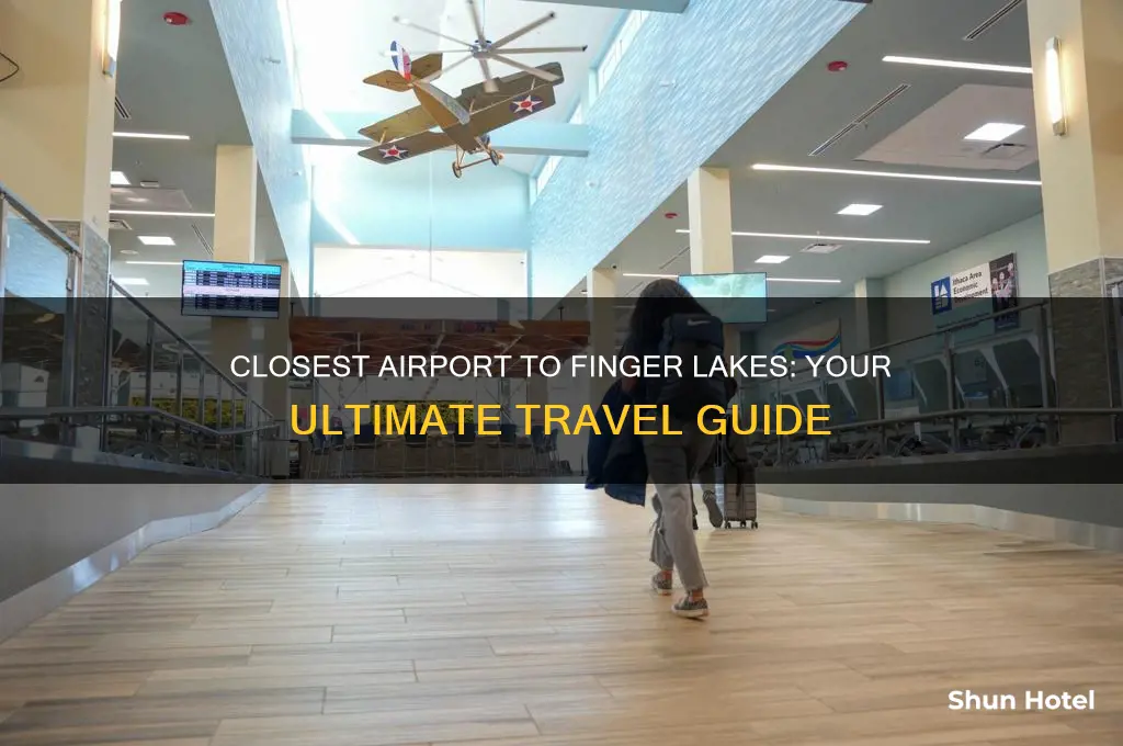 what airport is closest to the finger lakes