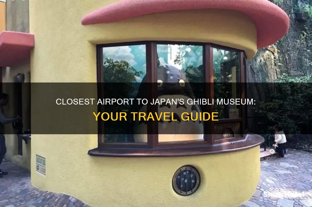 what airport is closest to the gibli musem in japan