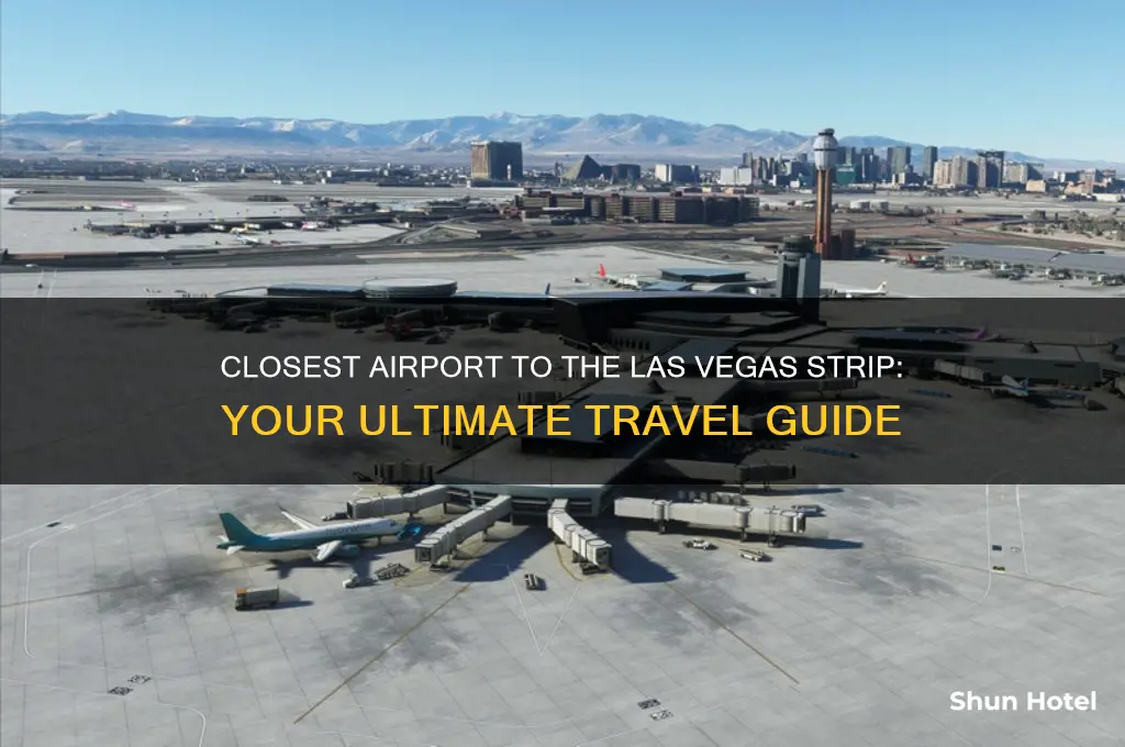 what airport is closest to the strip in las vegas