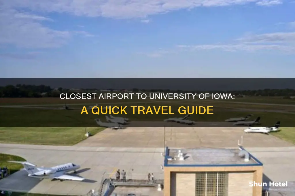 what airport is closest to the university of iowa
