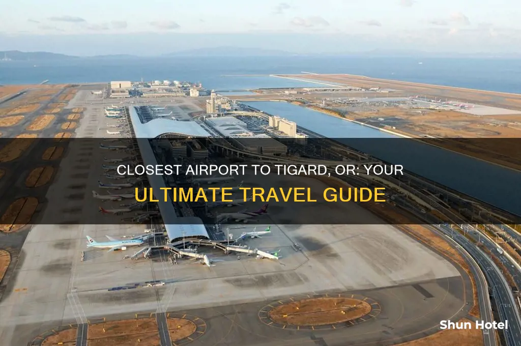 what airport is closest to tigard or
