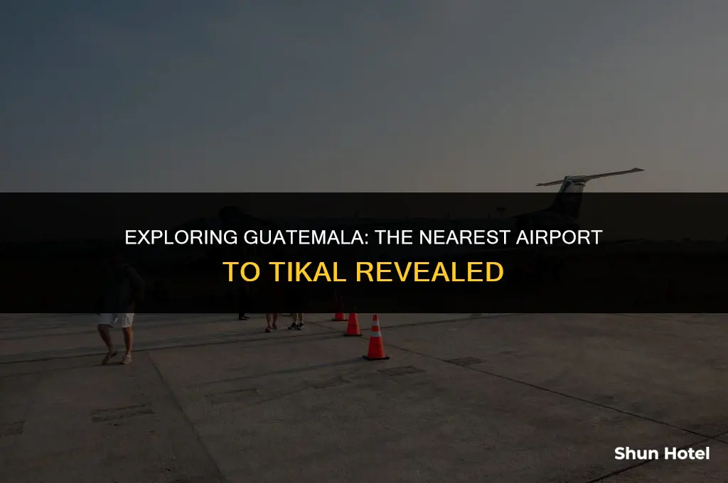 what airport is closest to tikal guatemala