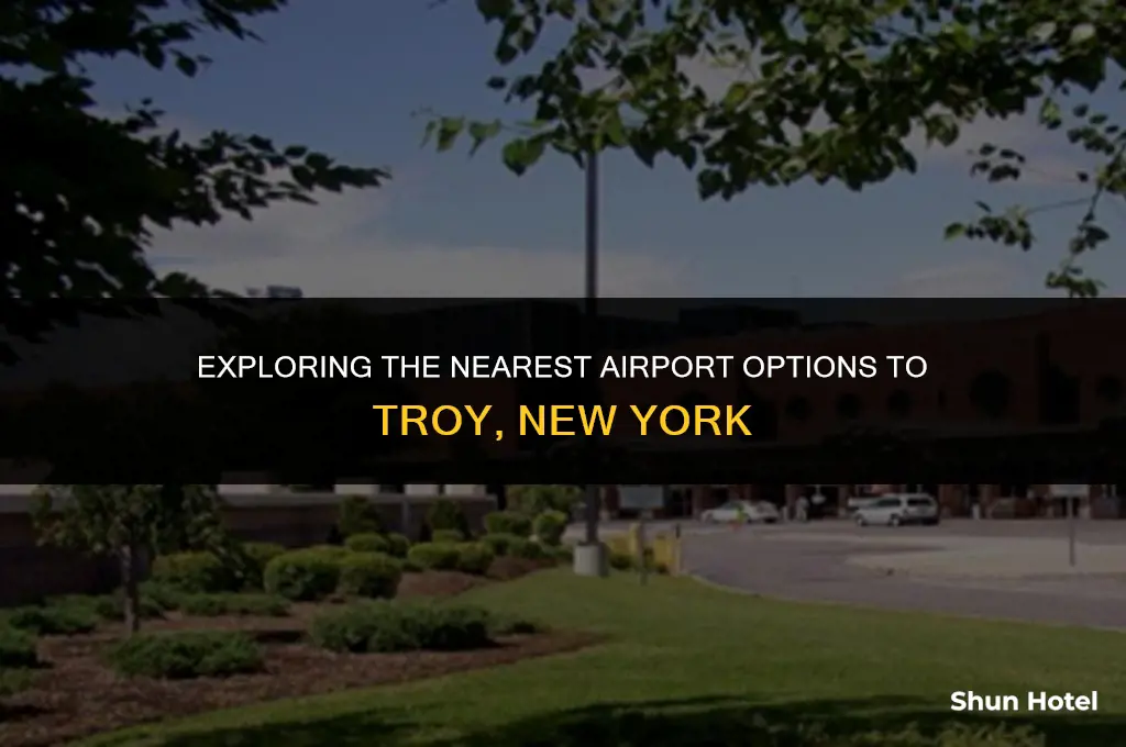 what airport is closest to troy new york