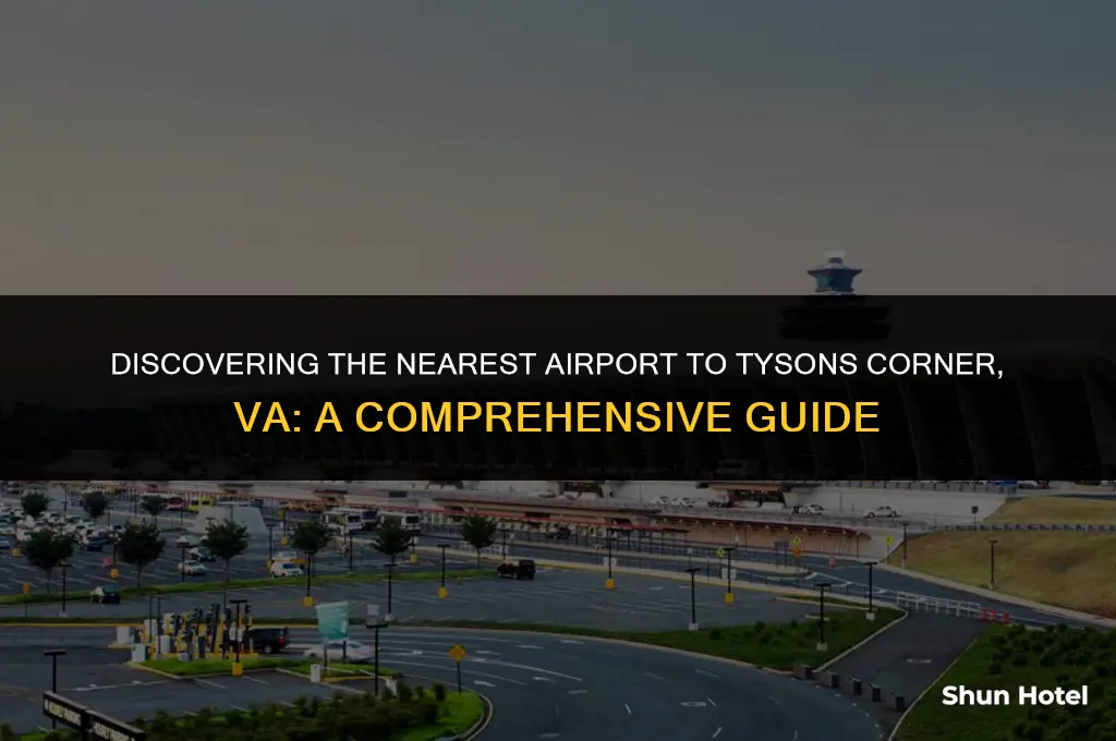 what airport is closest to tysons corner va