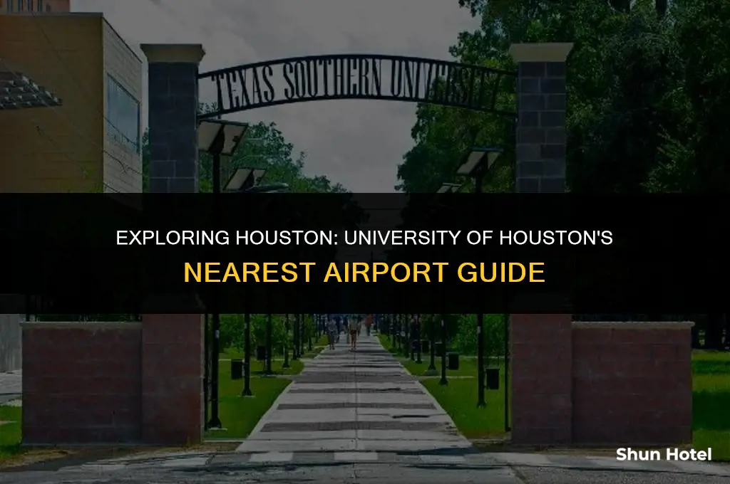 what airport is closest to univ of houston