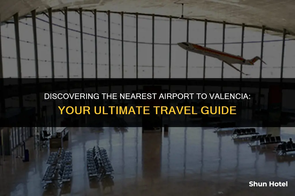 what airport is closest to valencia