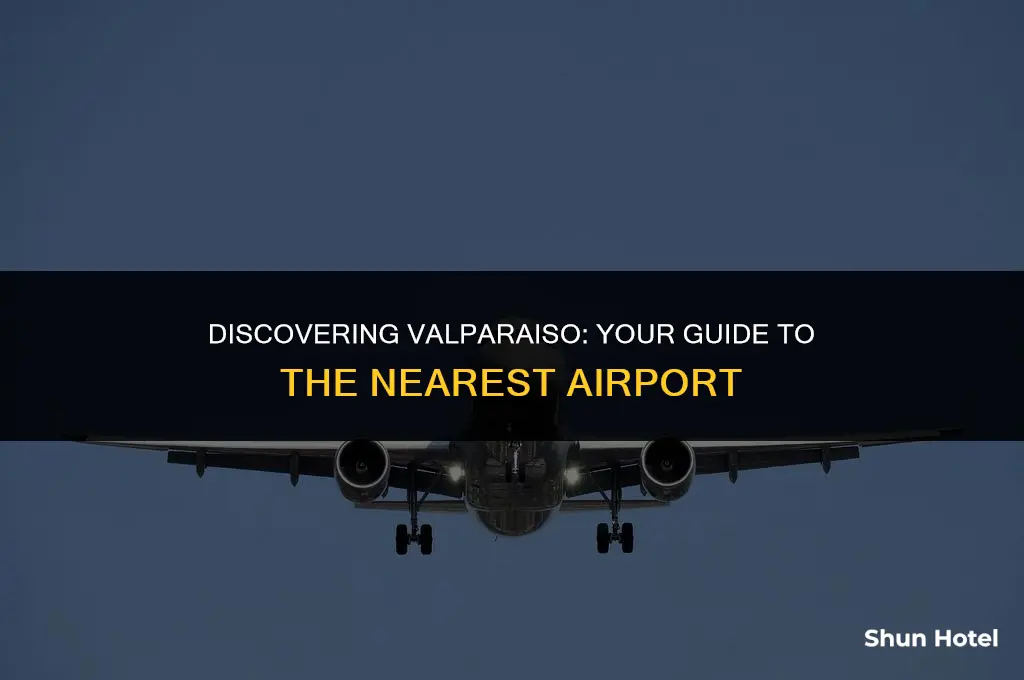 what airport is closest to valparaiso chile