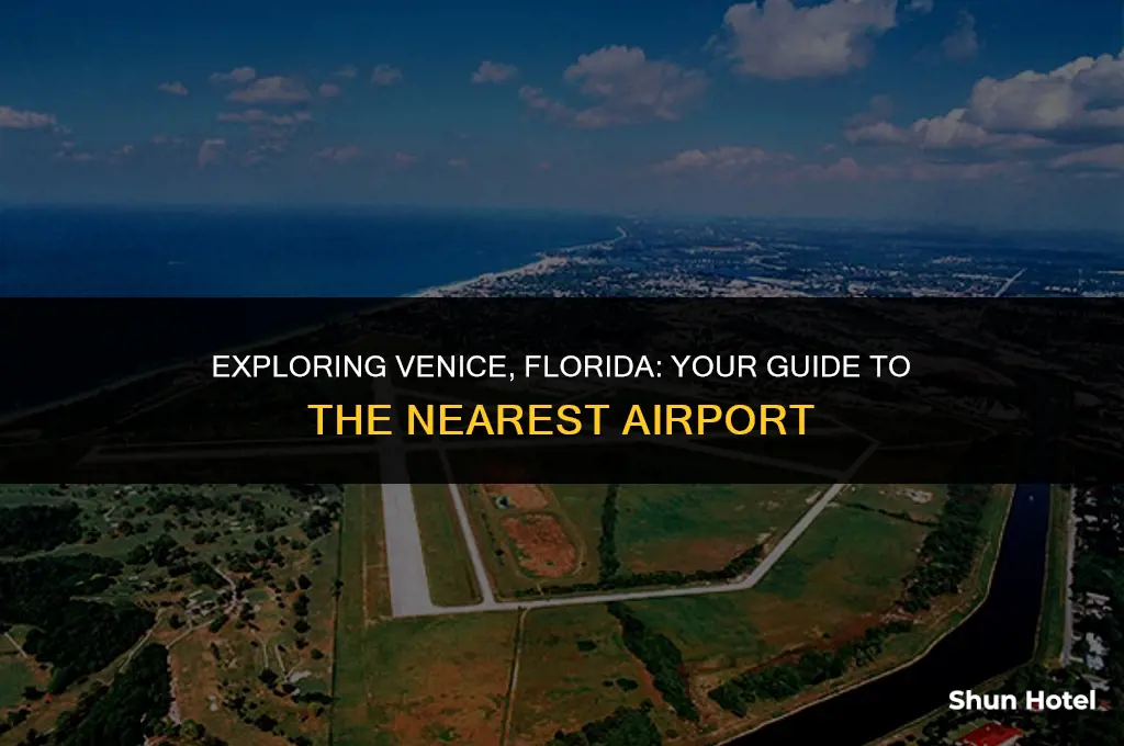 what airport is closest to venice florida