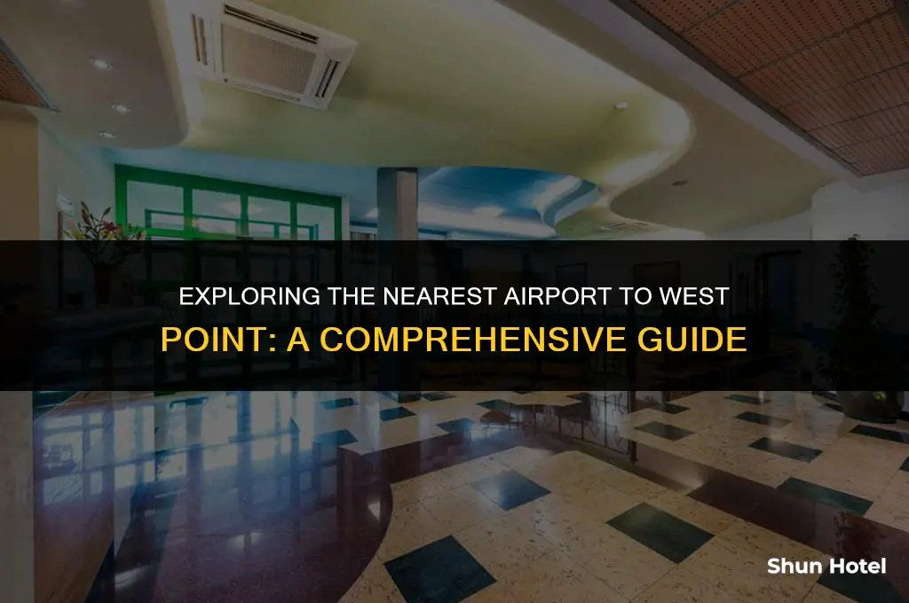 what airport is closest to westpoint