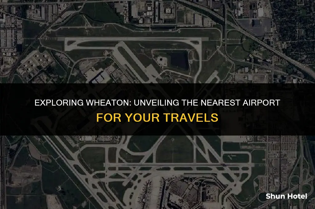 what airport is closest to wheaton