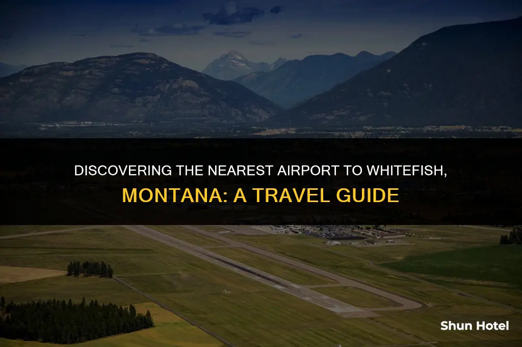 what airport is closest to whitefish mont