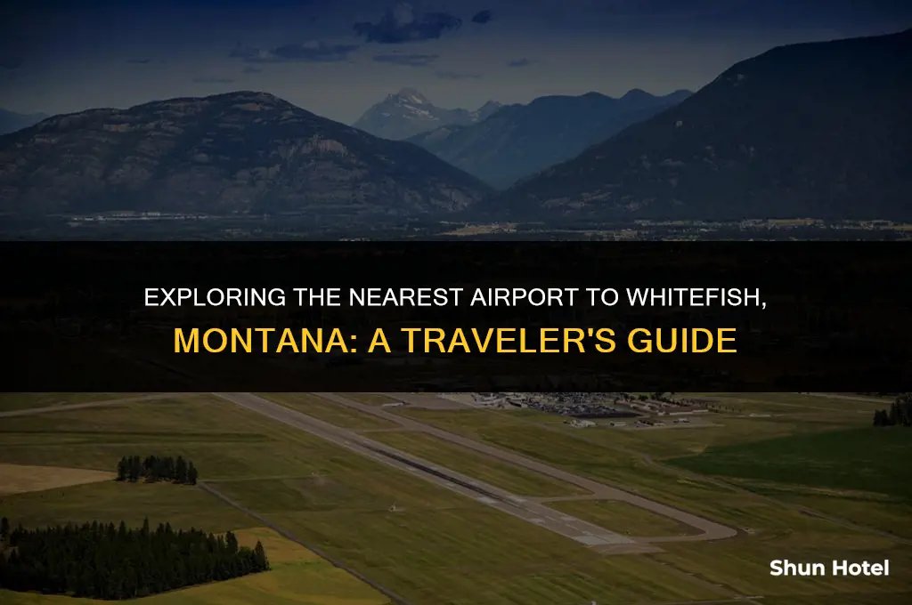 what airport is closest to whitefish montana
