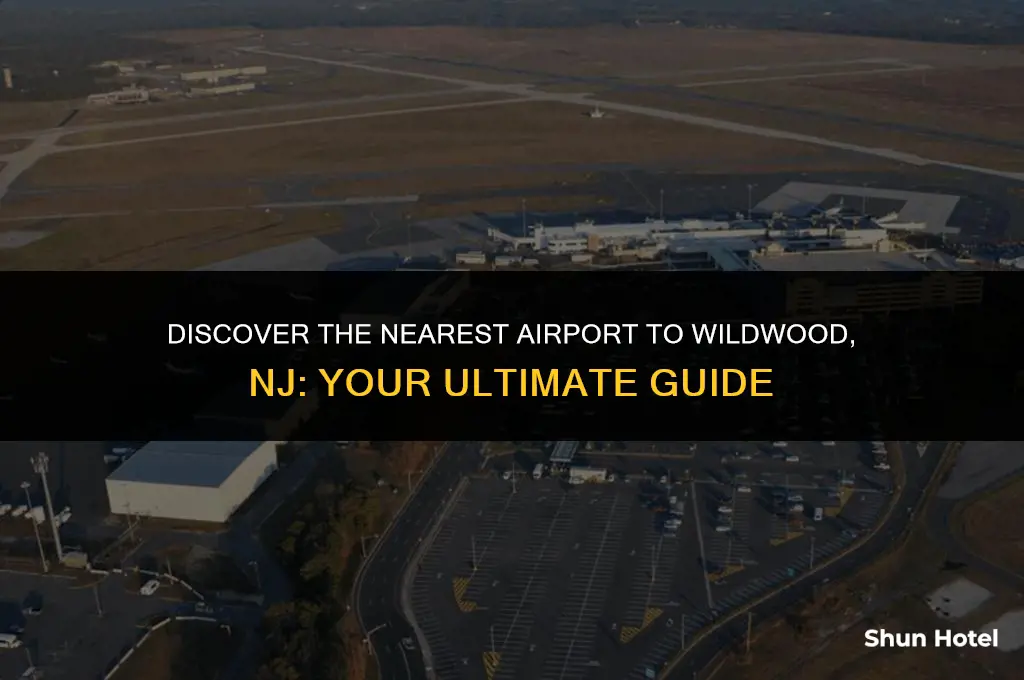 what airport is closest to wildwood nj