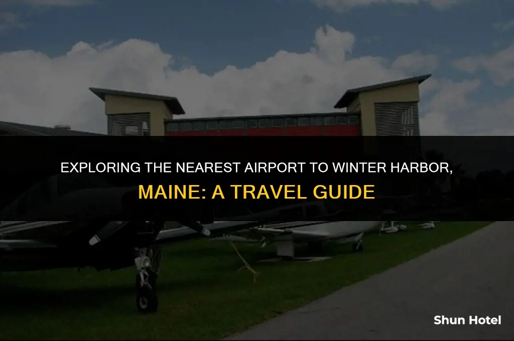 what airport is closest to winter harbor maine