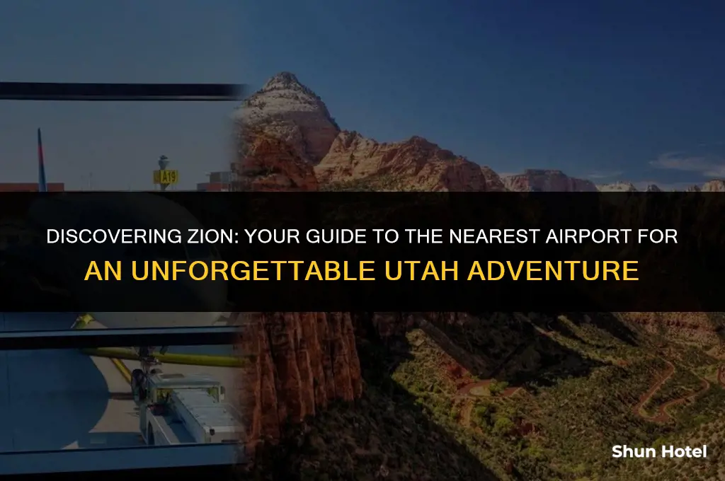 what airport is closest to zion national park utah