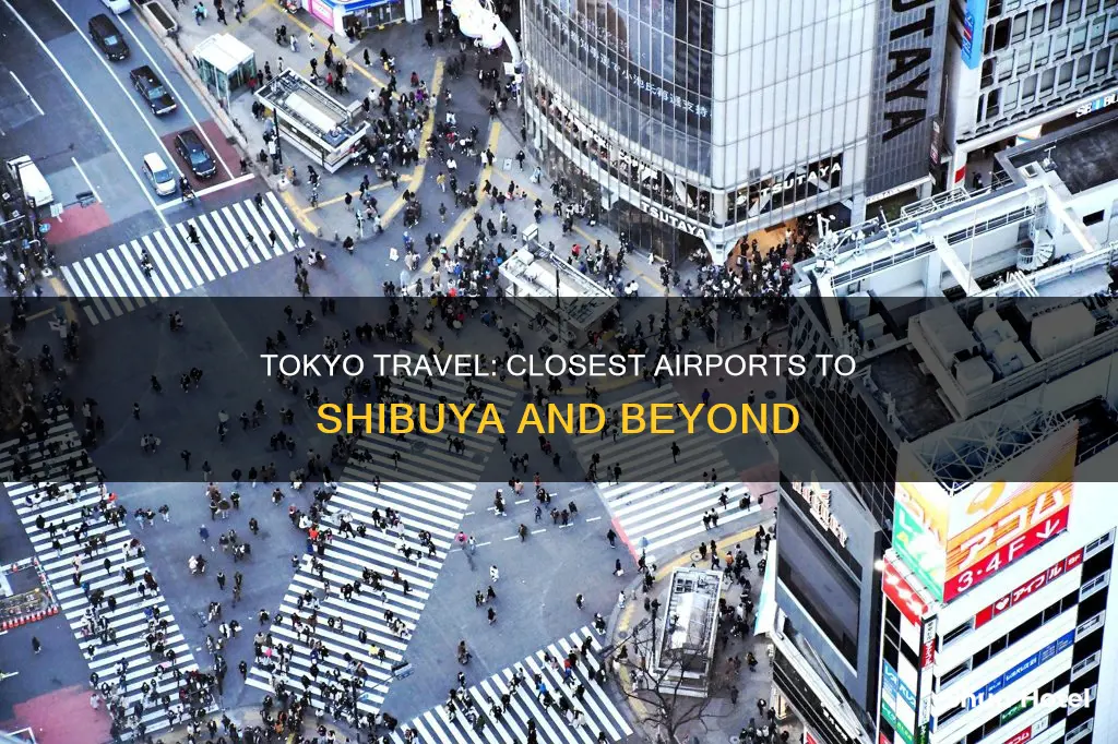 what airport is closet to shibuya