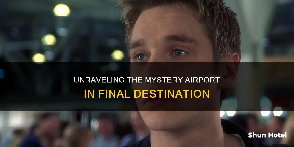 what airport is in final destination