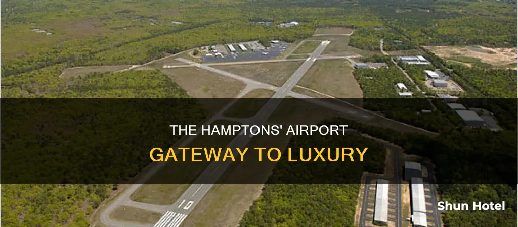 what airport is in the hamptons