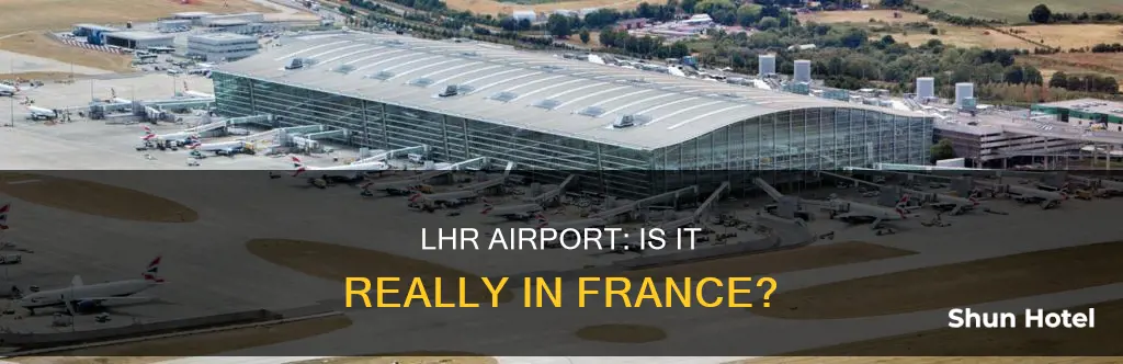 what airport is lhr in france