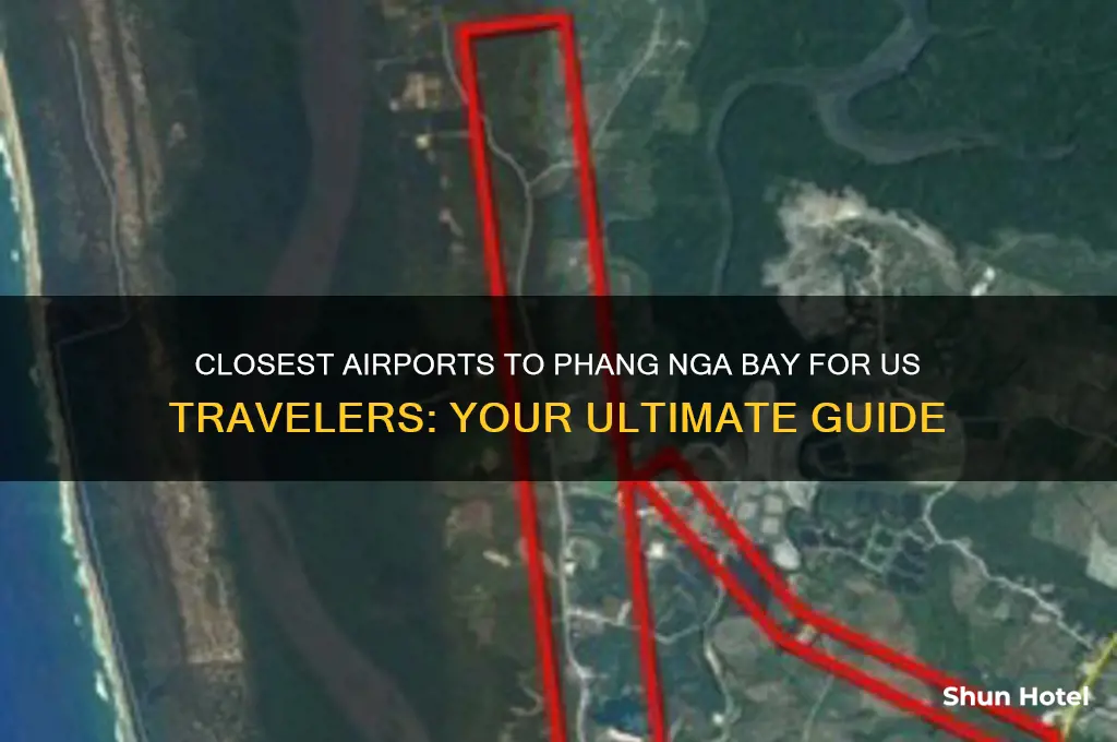 what airport is near phang nga bay flying from us