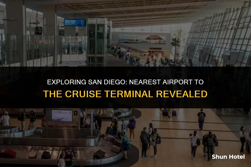 what airport is near san diego cruise terminal