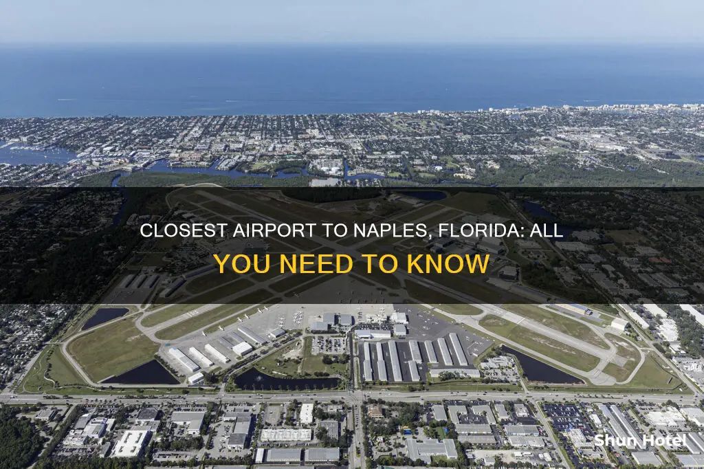 what airport is nearest naples florida