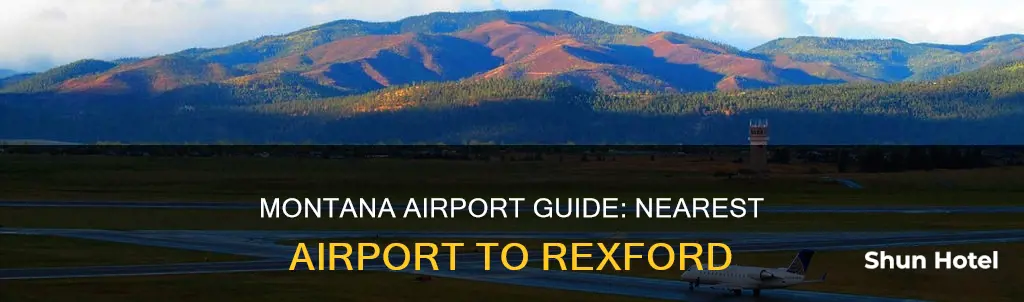 what airport is nearest rexford montana