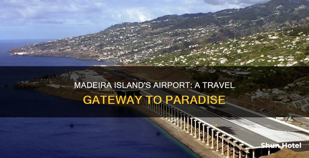 what airport is on maderia island