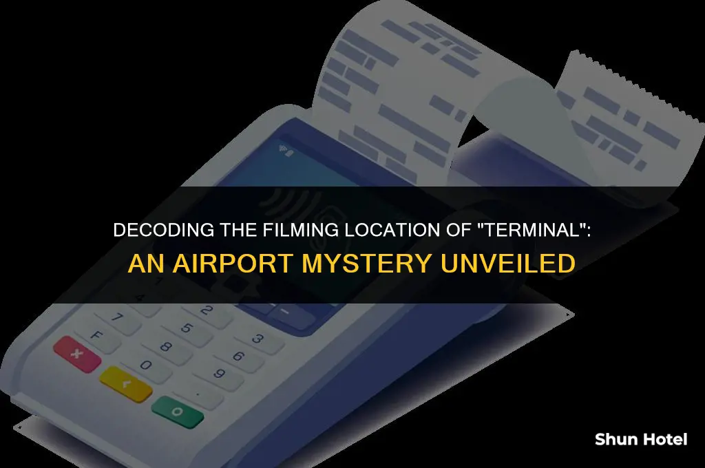 what airport is terminal filmed in