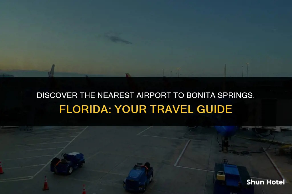 what airport is the closest to bonita springs florida