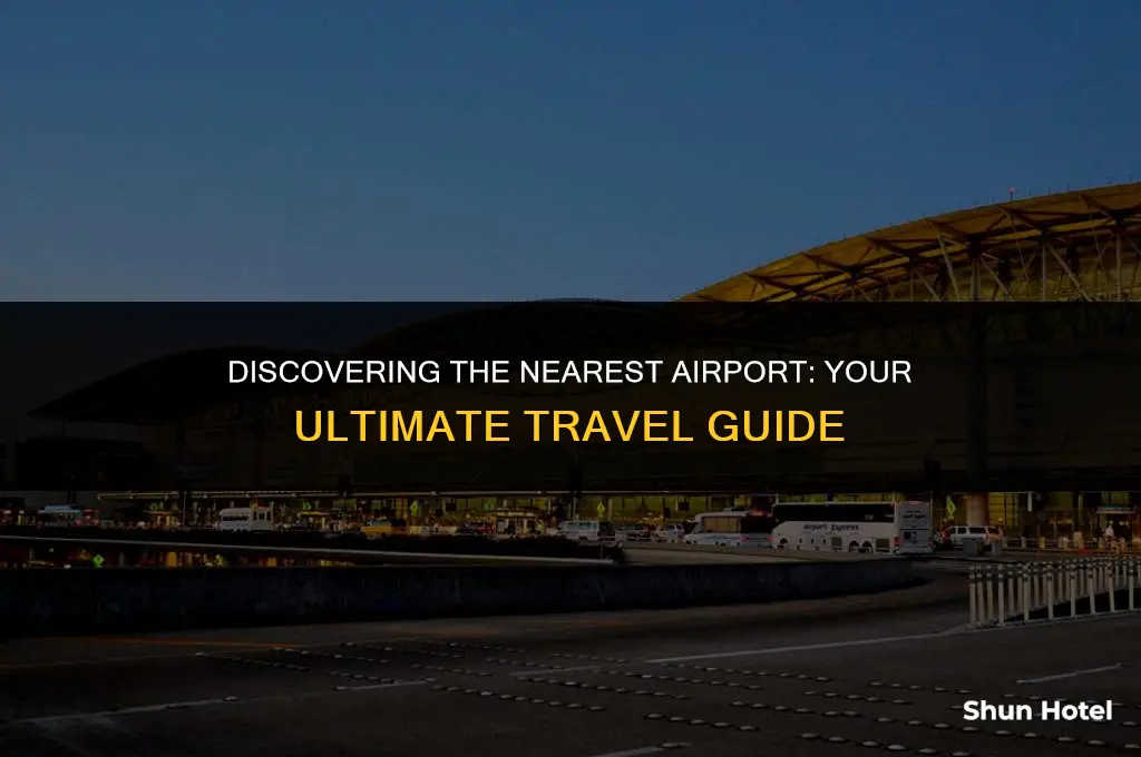 what airport is the closest