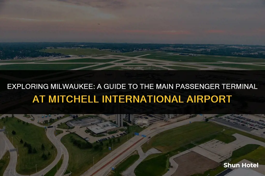 what airport is the main passenger terminal in milwaukee wisconsin