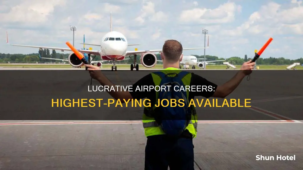 what airport jobs pay the most