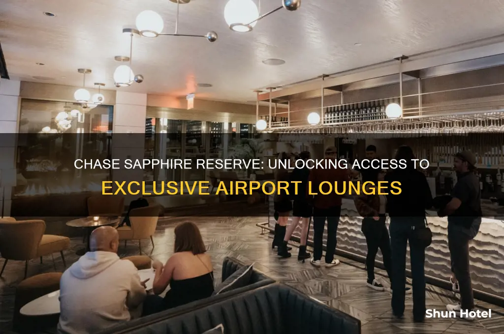 what airport lounges do you get with chase sapphire reserve