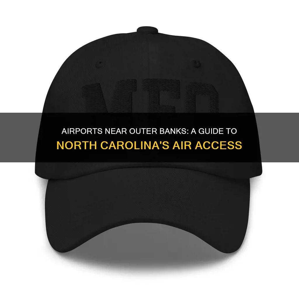 what airport neat outter banks nc