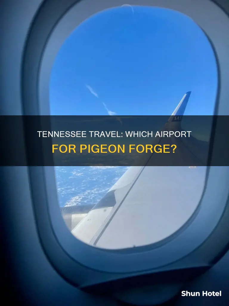 what airport serves pigeon forge tennessee
