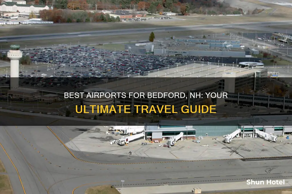 what airport should i fly into for bedford nh