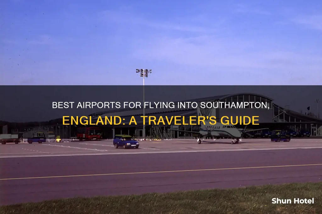 what airport should i fly into south hampton england
