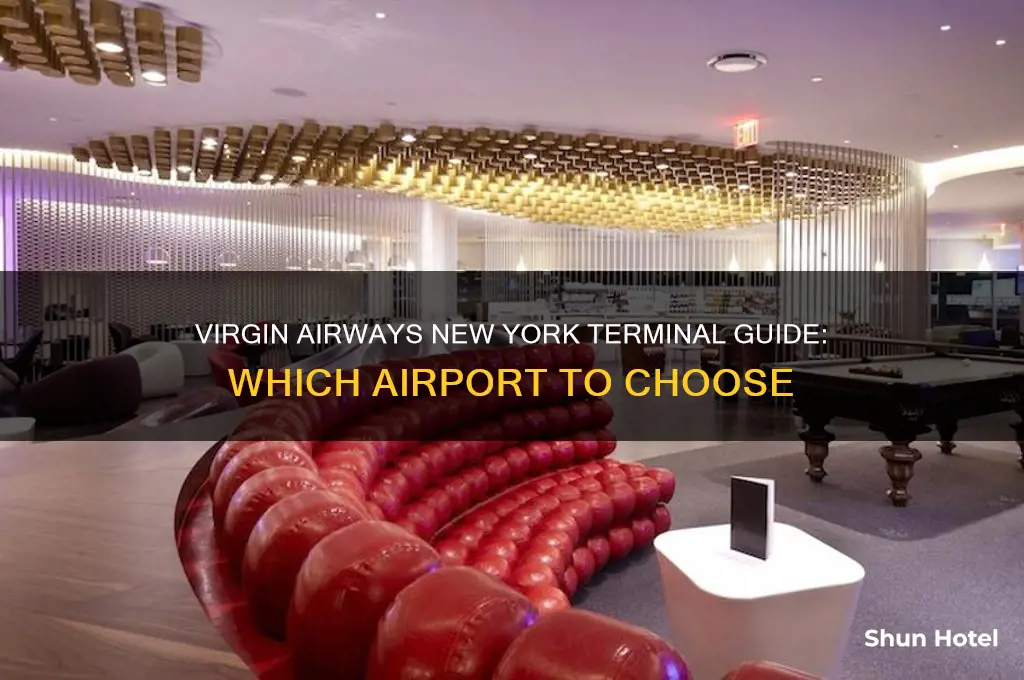 what airport terminal do virgin airways fly to new york