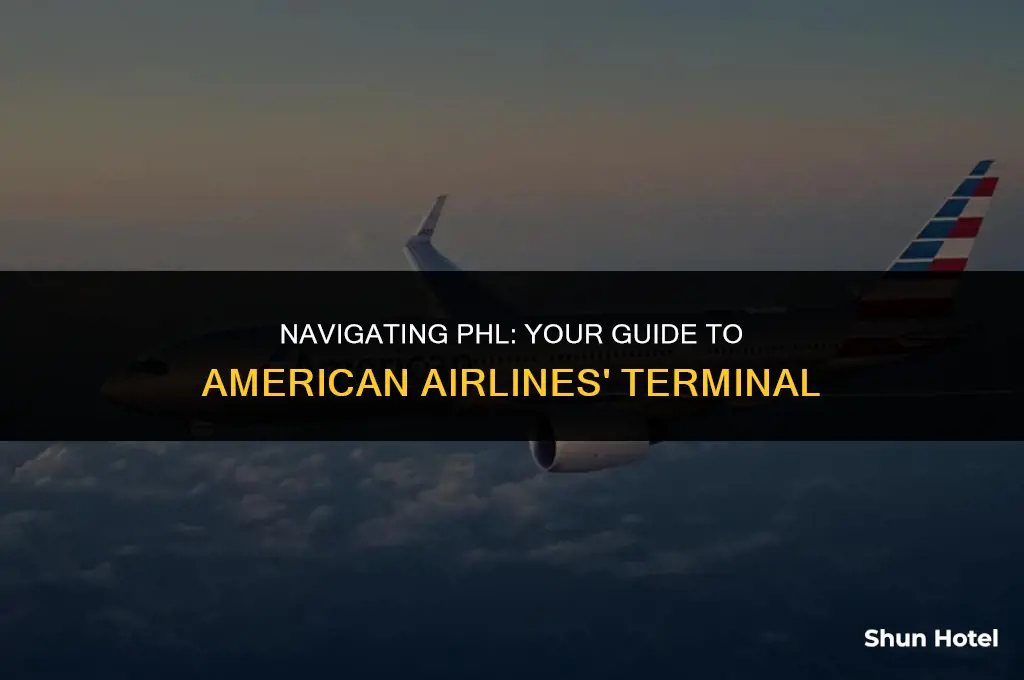 what airport terminal is american airlines at phl
