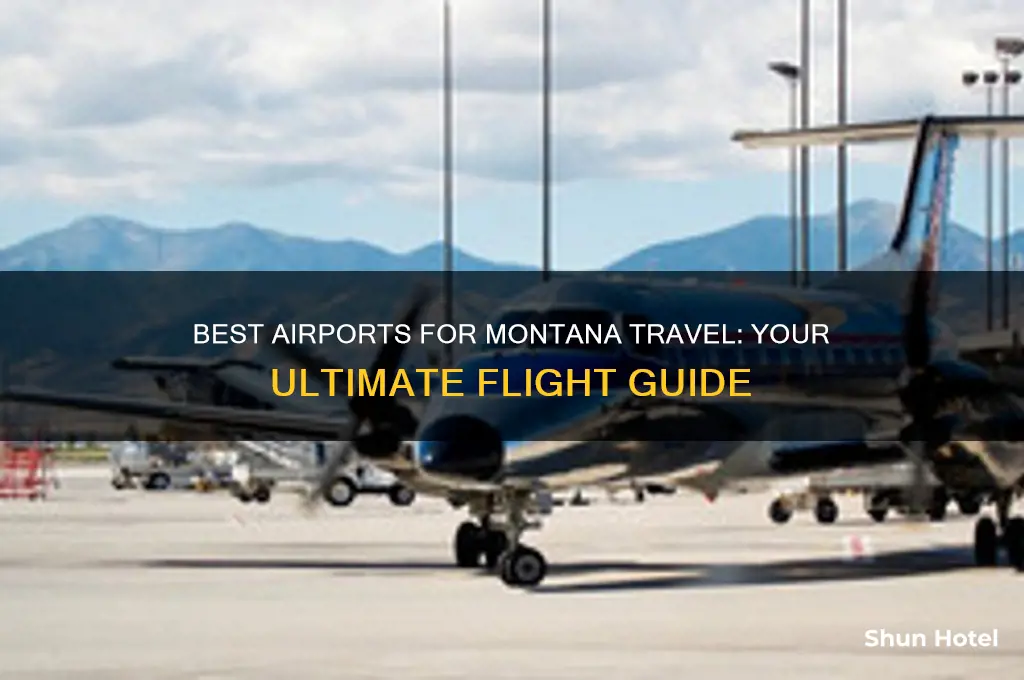 what airport to do i fly into for montana