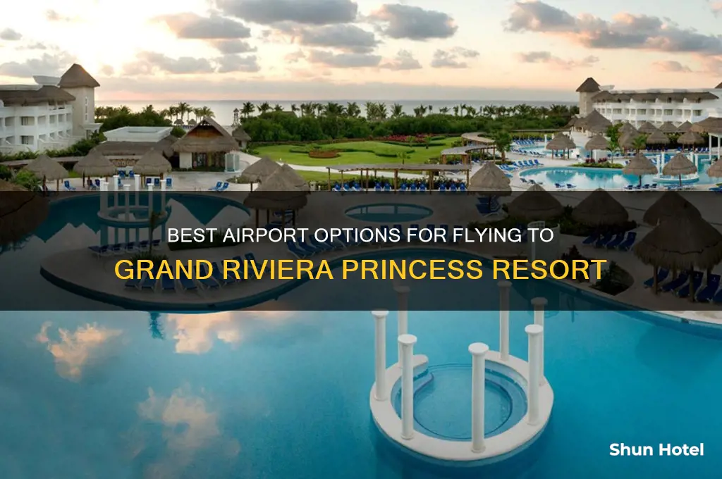 what airport to fly for grand riviera princess