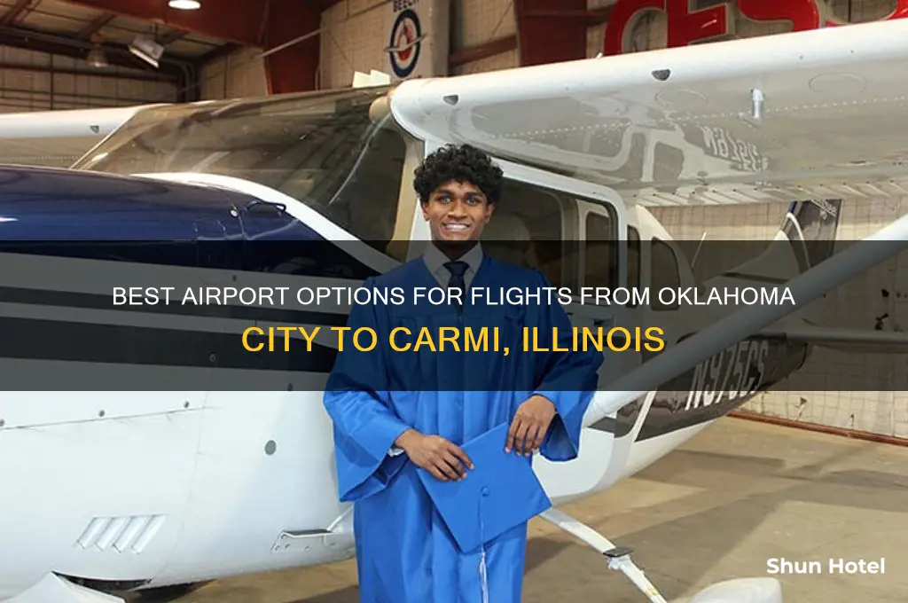 what airport to fly from oklahoma city to carmi illinois