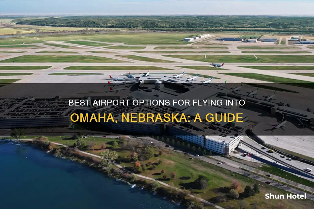 what airport to fly in for omaha nebraska