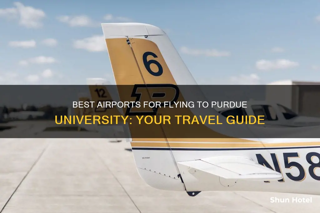 what airport to fly in to go too purdue
