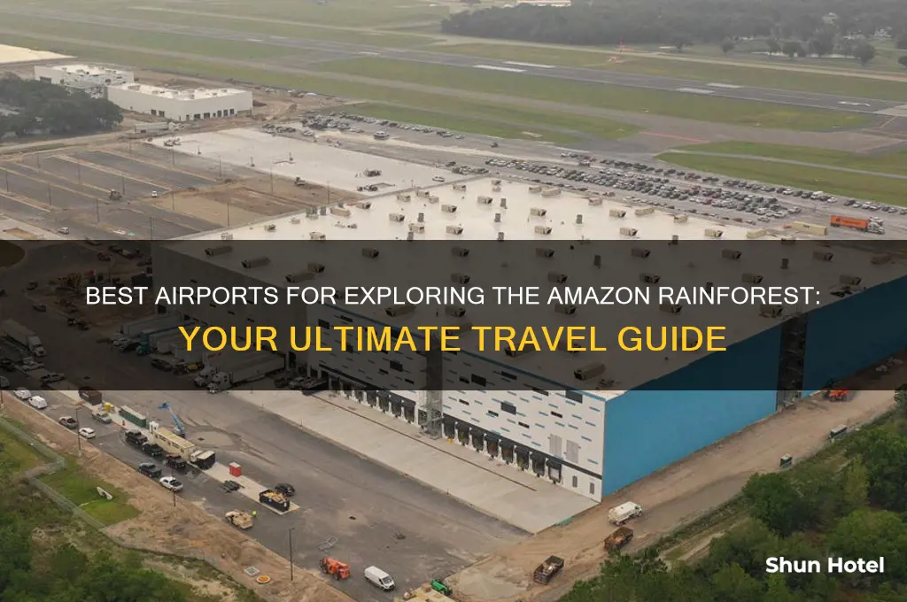 what airport to fly in to see the amazon