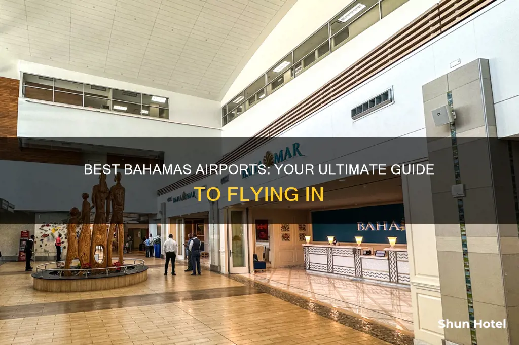 what airport to fly into bahamas